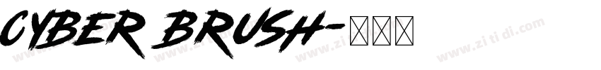 Cyber Brush字体转换